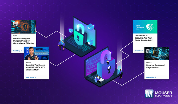 專注物聯(lián)網與AI安全！貿澤發(fā)布設計防御新資源